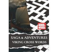 Vikning Crosswords - Volume 3: Saga & Adventures | Explore Norse Myth, Heroes, and History Through 100 Legendary Puzzles (Viking Crosswords)