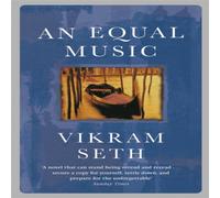 Vikram Seth An Equal Music Paperback Book Vikram Seth Multicolor