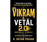 Vikram & Vetāl 2.0 - Business Stories: Ancient Stories. Modern Business Lessons.