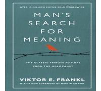 Viktor E Frankl Man's Search For Meaning : The classic tribute to hope from the Viktor E Frankl Multicolor