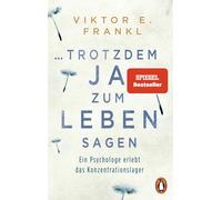 Viktor Frankl ...trotzdem Ja zum Leben sagen (Paperback)