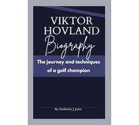 Viktor Hovland Biography: The journey and techniques of a golf champion