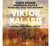 Gidon Kremer, Kremerata Baltica - Kalabis: Duettina, Chamber music & Diptych