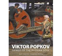 Viktor Popkov: Genius of the Russian Soul