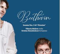Viktoria Mullova, Kristian Bezuidenhout - Beethoven: Violin Sonatas 3 & 9