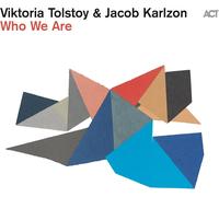 Viktoria Tolstoy & Jacob Karlzon Who We Are (Vinyl) 12" Album
