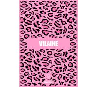 Vilaine - Blancoeur - Carnet de Notes Ligné A5 Léopard Rose, 120 Pages, Couverture Souple Mat, Idéal comme Cahier d'Écriture, Bloc Notes ou Journal Intime, Une Idée Cadeau Drôle pour Femme