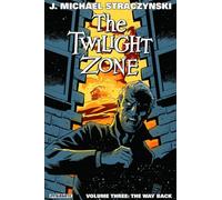 Vilanova, Guiu - The Twilight Zone Volume 3: The Way Back