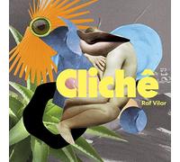 Vilar, Raf - Cliche [VINYL]