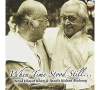 Vilayat Khan Kishan Maharaj - When Time Stood Still