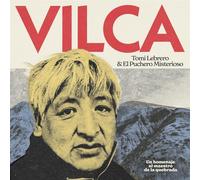 Vilca: Un Homenaje Al Maestro De La Quebrada