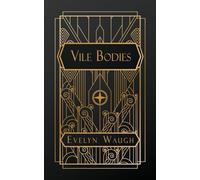 Vile Bodies