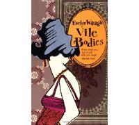 Vile Bodies