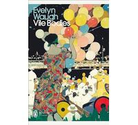 Vile Bodies: (Penguin Modern Classics)
