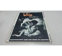 Vile Bodies: Photography and the Crisis of Looking (A Channel Four book)