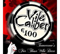 Vile Caliber - Tomorrow's For Those Who Dare