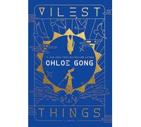 Vilest Things: A Novel (Flesh & False Gods)
