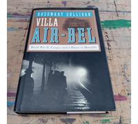 Villa Air-bel: World War II, Escape, and a House in Marseille