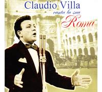 Villa Claudio - Canta La Sua Roma