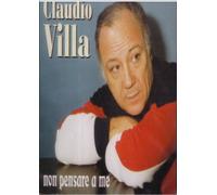 Villa Claudio - Non Pensare a Me