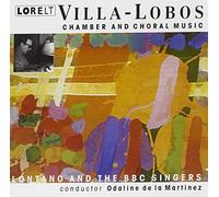Villa-Lobos - Chamber & Choral Music
