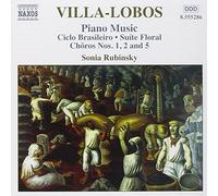 Sonia Rubinsky – VILLA-LOBOS: Circlo Brasileiro / Choros Nos. 1, 2 and 5 – CD – NAXOS