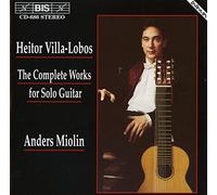 Villa-Lôbos: Complete Solo Guitar Music