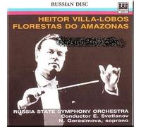 Villa-Lobos - Florestas Do Amazonas - Evgeny Svetlanov