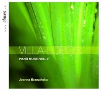 Villa-Lobos: Piano Music, Vol. 2