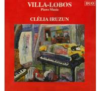 Villa-Lobos - Piano Works