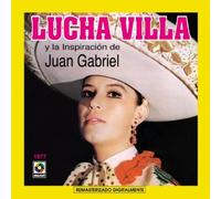 Villa, Lucha - Y La Inspiracion De Juan Gabri