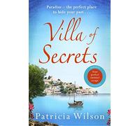 Villa of Secrets : Escape to Greece with this romantic holiday read