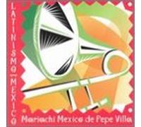 Villa, Pepe Mariachi Mexico - Mariachi Mexico Pepe Villa