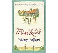 Village Affairs (Fairacre) by Miss Read (2008-07-24)