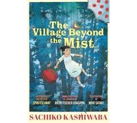 The Village Beyond the Mist