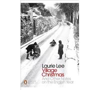 Village Christmas: And Other Notes on the English Year (Penguin Modern Classics)