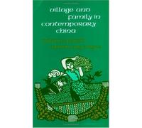 Village & Family in Contemporary China (Emersion: Emergent Village resources for communities of faith)