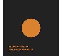 Village Of The Sun (Feat. Binker and Moses) - Village Of The Sun / TED (12") [VINYL]