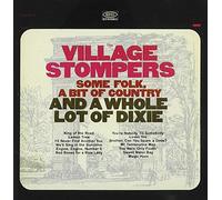 VILLAGE STOMPERS - Some Folk, a Bit of Country, and a Whole Lot of Dixie