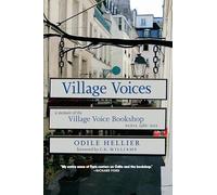 Village Voices: A Memoir of the Village Voice Bookstore, Paris, 1982-2012