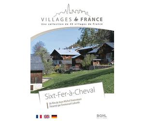 Villages de France volume 22 : Sixt-Fer-à-Cheval