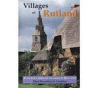 Villages of Rutland Dvd: A Journey Around Villages in Rutland, including Rutland Water