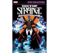 Villagran, Ricardo - Doctor Strange Epic Collection: Afterlife (Epic Collection: Doctor Strange)