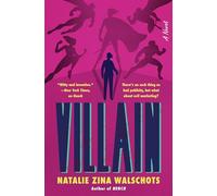 Villain: A Sharp and Hilarious Superhero Sequel Where the Auditor Goes on the Offensive: 2 (Hench Series, 2)