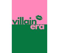 Villain Era: A Notebook for Your Wicked Plans