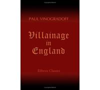 Villainage in England: Essays in English mediaeval history