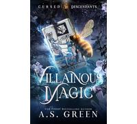 Villainous Magic: a Steamy Supernatural Romance: 2 (Cursed Descendants)