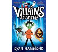 Villains Academy (Volume 1): The perfect read this Halloween!