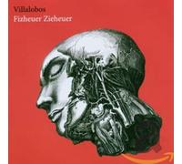 Villalobos, Ricardo - Fizheuer Zieheuer