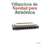 Villancicos de Navidad para Armónica (Villancicos de Navidad Para Niños)